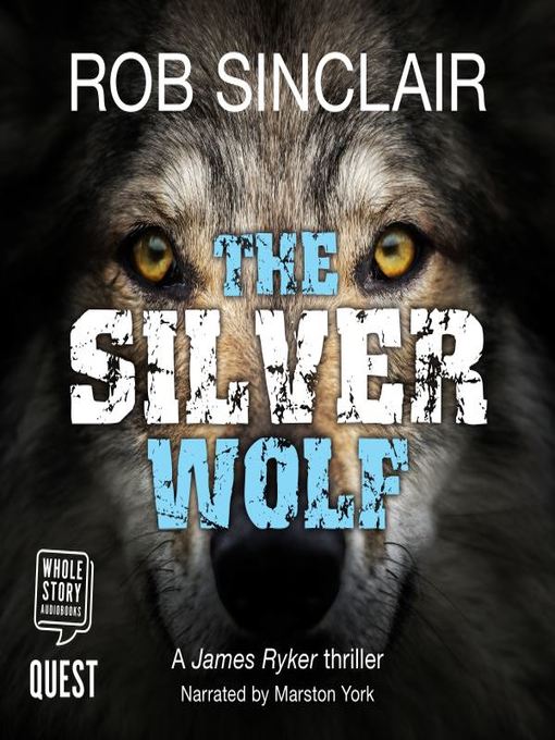 Title details for The Silver Wolf by Rob Sinclair - Available